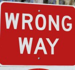 Wrong way sign