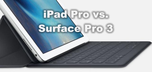 ipad_pro_vs_surface_pro_3