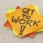 Get to work!