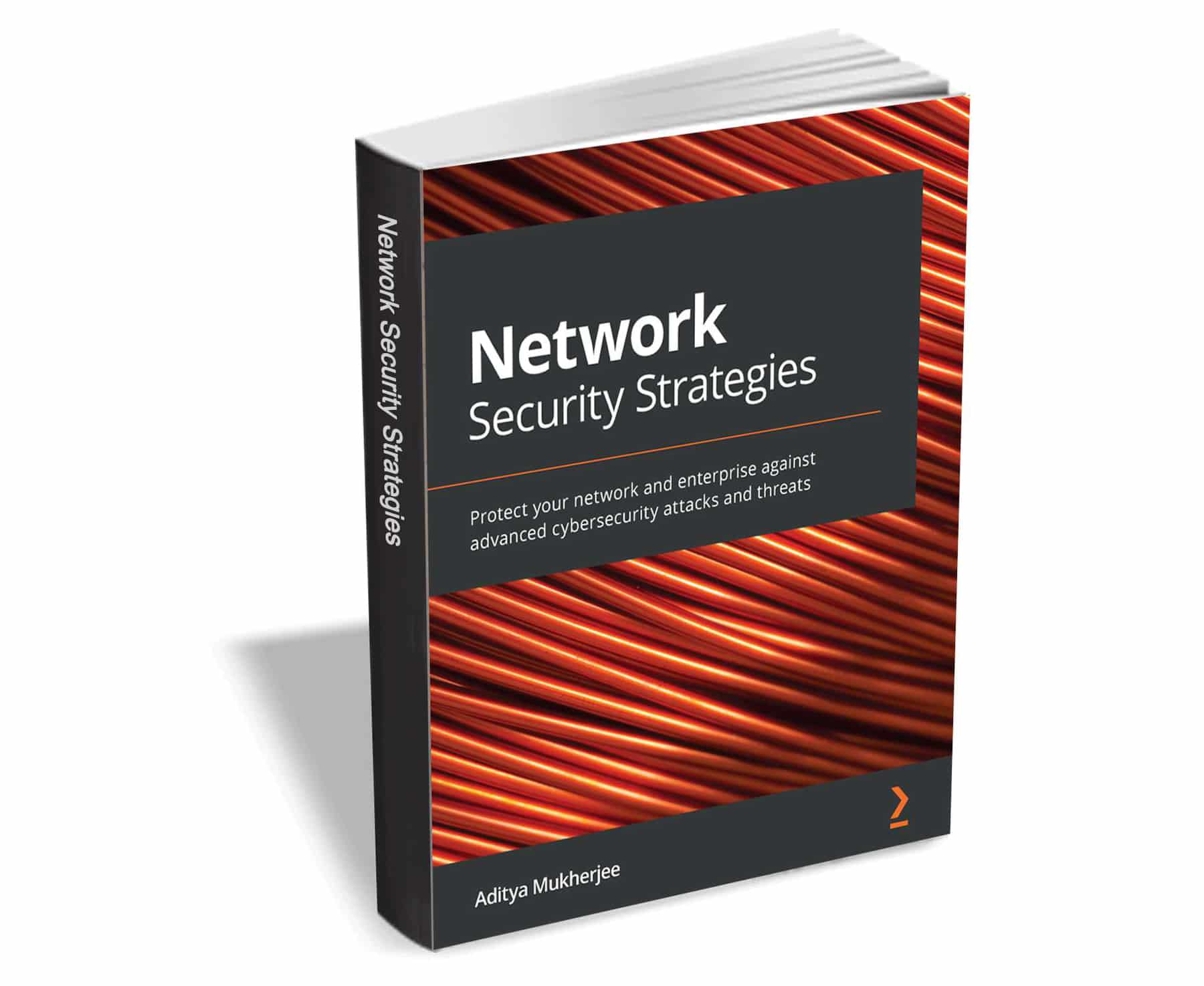 Get 'Network Security Strategies' ($27.99 value) FREE for a limited time
