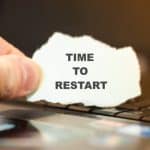 Time to restart