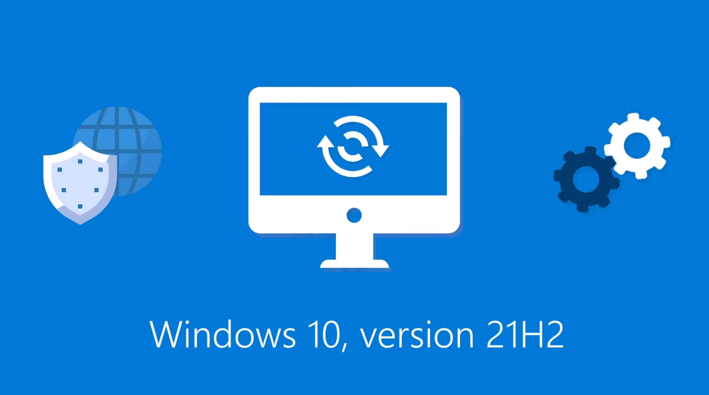 The Windows 10 November 2021 Update (21H2) is now available here's