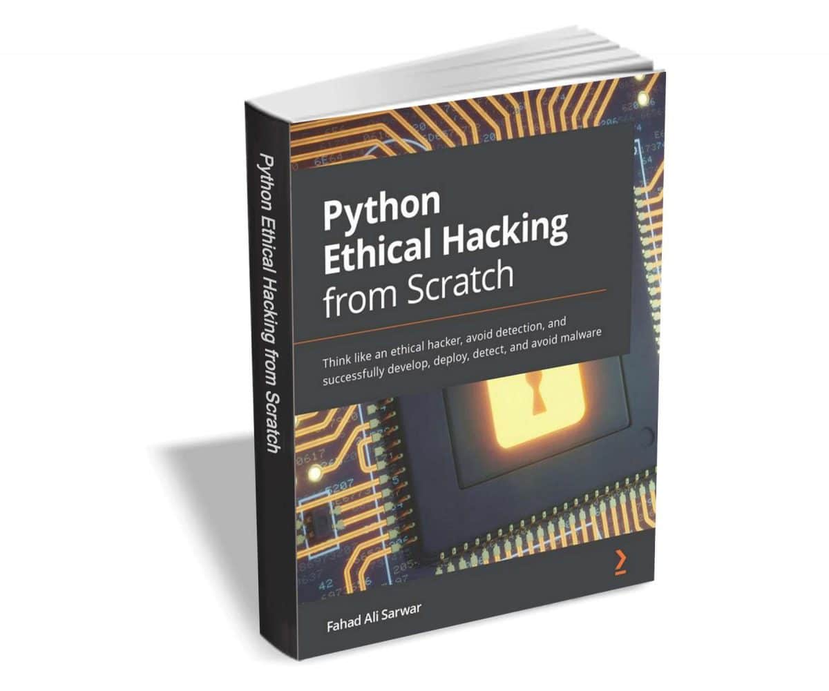 Get 'Python Ethical Hacking from Scratch' ($27.99 value) FREE for a ...