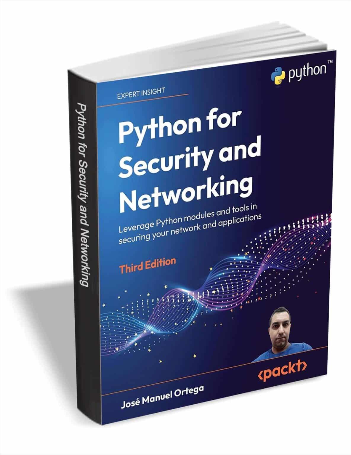 Get 'Python for Security and Networking - Third Edition' (worth $39.99 ...
