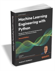 Get 'Machine Learning Engineering with Python - Second Edition' (worth ...