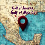 Gulf of Mexico Gulf of America labels