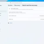 Windows 11 Quick Machine Recovery